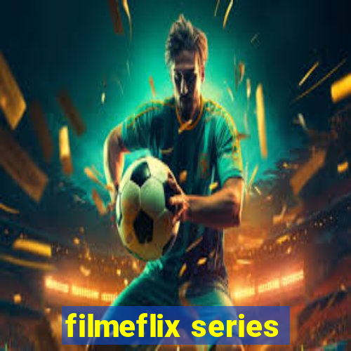 filmeflix series